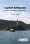 Tourism Enterprise : Developments, Management and Sustainability