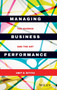 Managing Business Performance : The Science and The Art