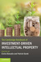 The Cambridge Handbook of Investment-Driven Intellectual Property