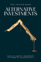 Alternative Investments : How to safely diversify in times of diversity
