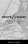 Sword and Scales : An Examination of the Relationship between Law and Politics