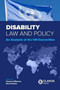 Disability Law and Policy : An Analysis of the Un Convention