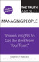 Truth About Managing People, The : Proven Insights to Get the Best from Your Team