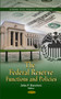 Federal Reserve : Functions & Policies