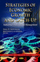 Strategies of Economic Growth & Catch-Up : Industrial Policies & Management