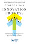 Innovation Prowess : Leadership Strategies for Accelerating Growth