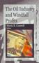 Oil Industry & Windfall Profits