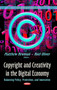Copyright & Creativity in the Digital Economy : Balancing Policy, Protection & Innovation