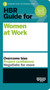 HBR Guide for Women at Work (HBR Guide Series) : HBR Guide Series