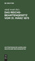 Das Reichsbeamtengesetz Vom 31. Marz 1873 : In Der Fassung Der Bekanntmachung Vom 18. Mai 1907 Und Seine Erganzungen Und Abanderungen : 82