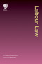 Labour Law : A Practical Global Guide