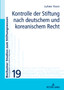 Kontrolle der Stiftung nach deutschem und koreanischem Recht : 19