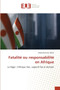 Fatalite ou responsabilite en Afrique