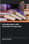 Introduzione alle ricerche di mercato