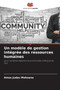Un modele de gestion integree des ressources humaines