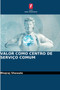 Valor Como Centro de Servico Comum