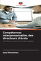Competences interpersonnelles des directeurs d'ecole Competences interpersonnelles des directeurs d'ecole