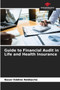 Guide to Financial Audit in Life and Health Insurance