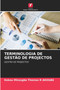 Terminologia de Gestao de Projectos