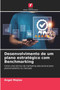 Desenvolvimento de um plano estrategico com Benchmarking