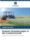 Jungste Veranderungen in der Landwirtschaft