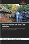 The problem of the CFA reform