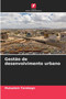 Gestao de desenvolvimento urbano
