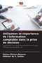 Utilisation et importance de l'information comptable dans la prise de decision