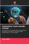 Comunicar num mundo virtual