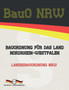 BauO NRW - Bauordnung fur das Land Nordrhein-Westfalen : Landesbauordnung NRW