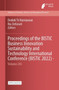Proceedings of the BISTIC Business Innovation Sustainability and Technology International Conference (BISTIC 2022)