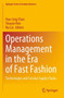 Operations Management in the Era of Fast Fashion : Technologies and Circular Supply Chains