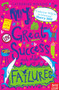 My Great Success and Other Failures