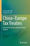 China???Europe Tax Treaties : Selected Tax Treaties and International Taxation