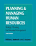 Planning & Managing Human Resources : Strategic Planning for Personnel Management