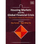 Housing Markets and the Global Financial Crisis : The Uneven Impact on Households