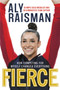 Fierce : How Competing for Myself Changed Everything
