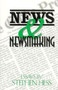 News & Newsmaking : Essays by Stephen Hess