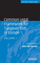 Common Legal Framework for Takeover Bids in Europe : Volume 1