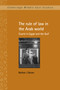 The Rule of Law in the Arab World : Courts in Egypt and the Gulf