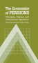 The Economics of Pensions : Principles, Policies, and International Experience