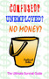 Confused? Unemployed? No Money?: the Ultimate Survival Guide : The Ultimate Survival Guide