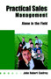 Practical Sales Management