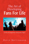The Art of Developing Fans for Life : Circle of Competence Discussion Topics