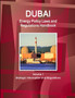 Dubai Energy Policy Laws and Regulations Handbook Volume 1 Strategic Information and Regulations