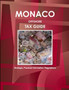 Monaco Offshore Tax Guide - Strategic, Practical Information, Regulations