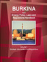 Burkina Faso Energy Policy, Laws and Regulations Handbook Volume 1 Strategic Information and Regulations
