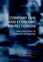 Company Law and Economic Protectionism : New Challenges to European Integration