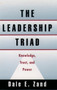 The Leadership Triad : Knowledge, Trust, and Power