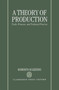A Theory of Production : Tasks, Processes, and Technical Practices